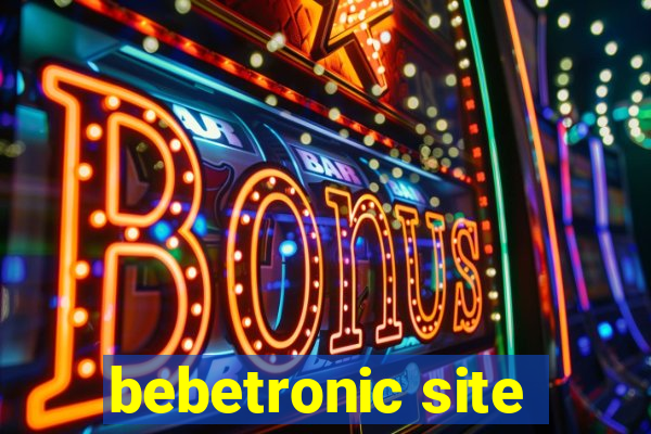 bebetronic site